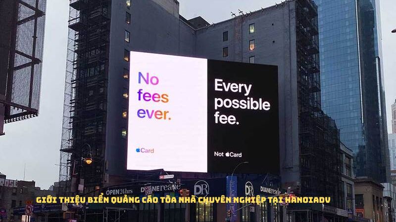 Biển quảng cáo tòa nhà chuyên nghiệp