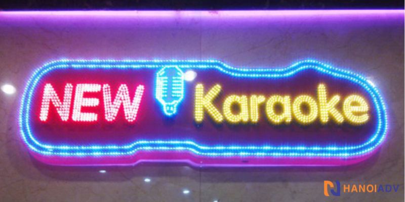 Biển vẫy karaoke HanoiADV – Khi ánh sáng trở thành nghệ thuật quảng cáo
